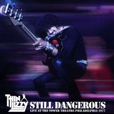 Still Dangerous (Live at the Tower Theatre Philadelphia 1977) by
